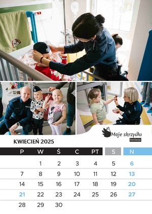 Kalendarz Fundacji Moje Skrzydła przedstawiający dzieci na wydziale onkologicznym poznańskiego szpitala wraz z przedstawicielami różnych służb mundurowychch Kalendarz Fundacji Moje Skrzydła przedstawiający dzieci na wydziale onkologicznym poznańskiego szpitala wraz z przedstawicielami różnych służb mundurowych